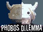 The Phobos Dilemma